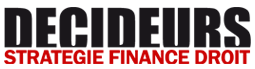 Décideurs Stratégie Finance Droit, le Guide